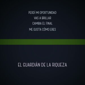 El Guardián de la Riqueza - EP - Perdí mi oportunidad