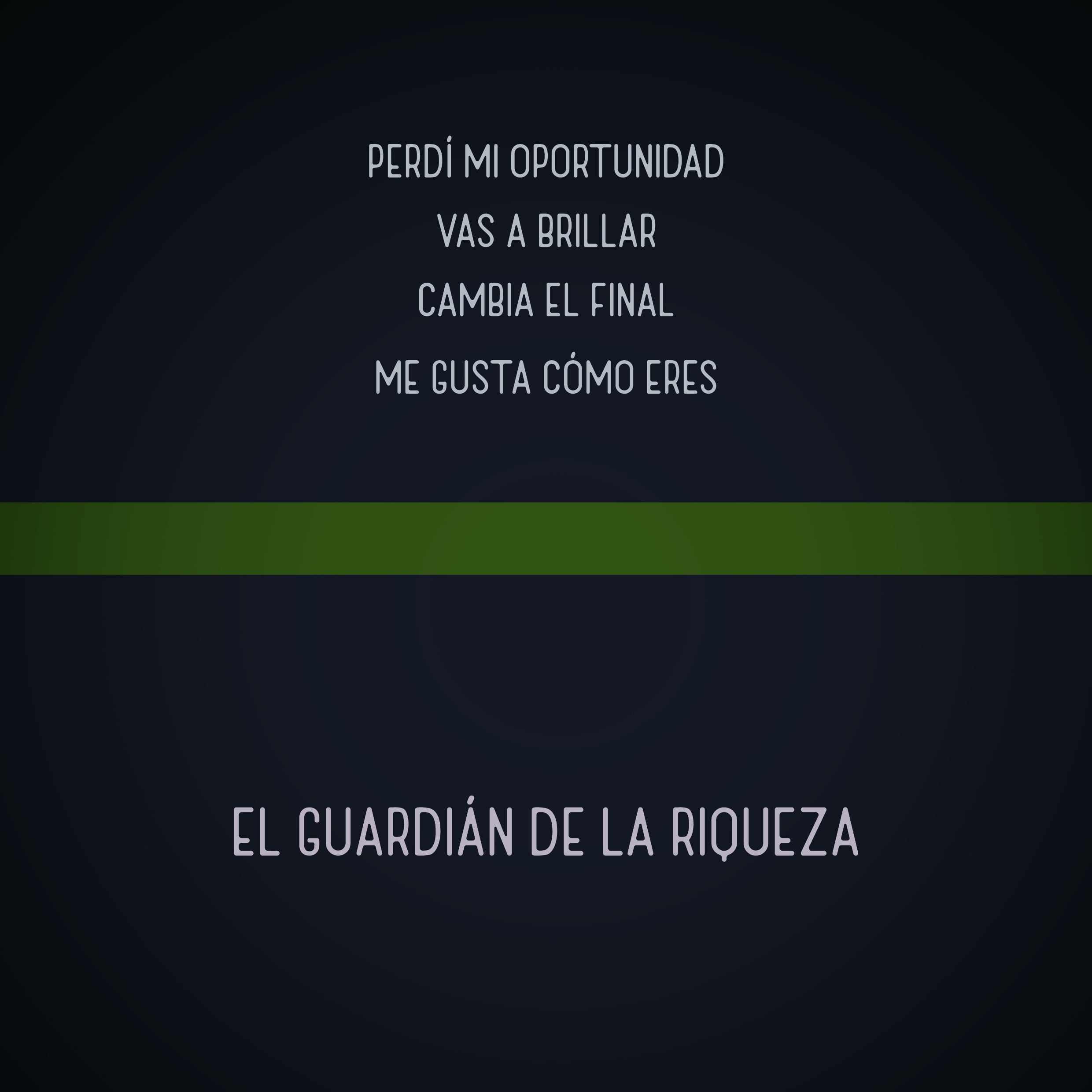El Guardián de la Riqueza - EP - Perdí mi oportunidad